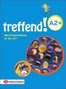 TREFFEND A2+ WORTSCHATZTRAINING TREFFEND A2+ WORTSCHATZTRAINING