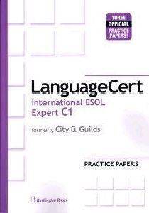 LANGUAGECERT INTERNATIONAL ESOL EXPERT C1 PRACTICE PAPERS