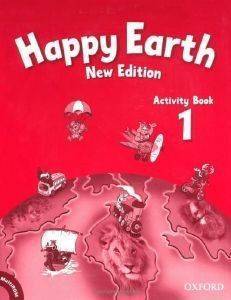 HAPPY EARTH NEW EDITION 1 ACTIVITY BOOK HAPPY EARTH NEW EDITION 1 ACTIVITY BOOK