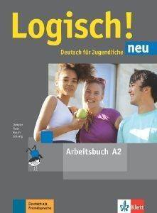 LOGISCH! NEU A2 ARBEITSBUCH LOGISCH! NEU A2 ARBEITSBUCH