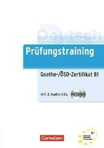 PRUEFUNGSTRAINING B1 GOETHE/OSD-ZERT.B1 (+ CD)