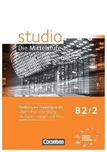 STUDIO D B2.2 LEHRERHANDBUCH STUDIO D B2.2 LEHRERHANDBUCH