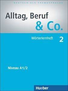 ALLTAG BERUF & CO 2 WOERTERHEFT ( )
