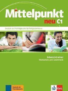MITTELPUNKT NEU C1 INTESIVTRAINER MITTELPUNKT NEU C1 INTESIVTRAINER