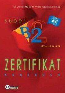 ZERTIFIKAT SUPER B2 KURSBUCH ZERTIFIKAT SUPER B2 KURSBUCH