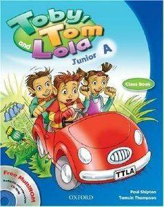 TOBY TOM AND LOLA JUNIOR A  STUDENTS BOOK(+ READER + CD-ROM)