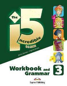 THE INCREDIBLE 5 TEAM 3 WORKBOOK AND GRAMMAR (WITH DIGIBOOK APP.) THE INCREDIBLE 5 TEAM 3 WORKBOOK AND GRAMMAR (WITH DIGIBOOK APP.)