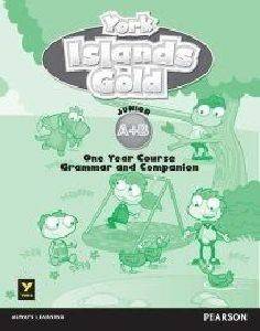 YORK ISLANDS GOLD JUNIOR A+B ONE YEAR COURSE GRAMMAR & COMPANION YORK ISLANDS GOLD JUNIOR A+B ONE YEAR COURSE GRAMMAR & COMPANION