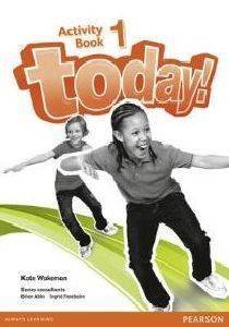 TODAY 1 ACTIVITY BOOK TODAY 1 ACTIVITY BOOK