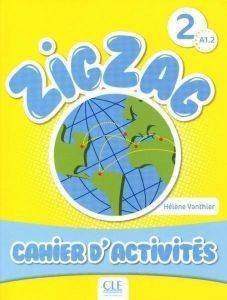 ZIGZAG 2 A1.2 CAHIER ZIGZAG 2 A1.2 CAHIER