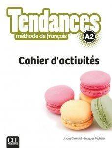 TENDANCES A2 CAHIER TENDANCES A2 CAHIER