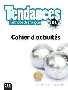 TENDANCES B1 CAHIER TENDANCES B1 CAHIER