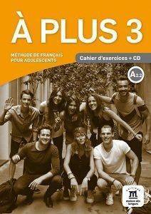 A PLUS 3 CAHIER (+ AUDIO CD)