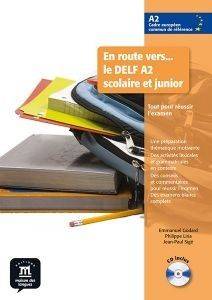EN ROUTE VERS DELF A2 METHODE (+ CD) SCOLAIRE ET JUNIOR EN ROUTE VERS DELF A2 METHODE (+ CD) SCOLAIRE ET JUNIOR