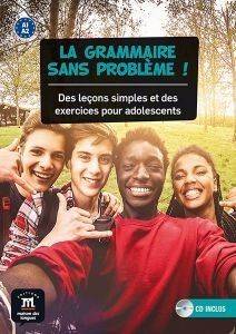 LA GRAMMAIRE SANS PROBLEME! A1 + A2 (+ CD)