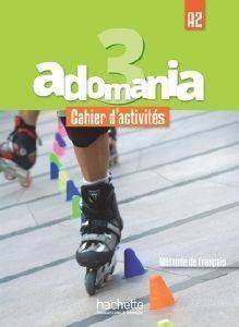 ADOMANIA 3 A2 CAHIER (+ CD AUDIO + PARCOURS DIGITAL)