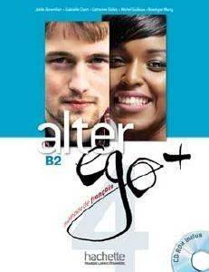ALTER EGO + 4 B2 METHODE (+ CD-ROM) ALTER EGO + 4 B2 METHODE (+ CD-ROM)