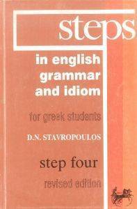 STEPS IN ENGLISH GRAMMAR AND IDIOM 4 STEPS IN ENGLISH GRAMMAR AND IDIOM 4