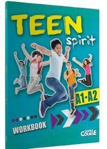 TEEN SPIRIT A1-A2 WORKBOOK TEEN SPIRIT A1-A2 WORKBOOK