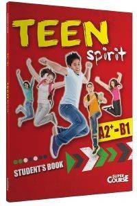 TEEN SPIRIT A2+-B1 STUDENT BOOK + I-BOOK TEEN SPIRIT A2+-B1 STUDENT BOOK + I-BOOK