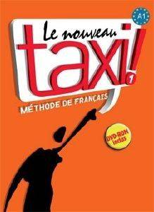 LE NOUVEAU TAXI! 1 A1 METHODE (+ DVD-ROM) LE NOUVEAU TAXI! 1 A1 METHODE (+ DVD-ROM)