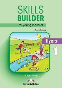 SKILLS BUILDER 1 FLYERS