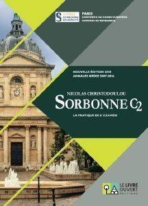 SORBONNE C2 LA PRATIQUE DE LEXAMEN 2018 ANNALES GRECE 2007-2016 SORBONNE C2 LA PRATIQUE DE LEXAMEN 2018 ANNALES GRECE 2007-2016