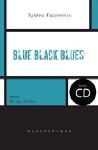 BLUE BLACK BLUES BLUE BLACK BLUES