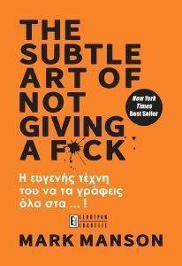 THE SUBTLE ART OF NOT GIVING A F*CK THE SUBTLE ART OF NOT GIVING A F*CK