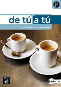 DE TU A TU A2 + B1 ALUMNO (+ CD) DE TU A TU A2 + B1 ALUMNO (+ CD)
