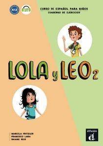 LOLA Y LEO 2 EJERCICIOS LOLA Y LEO 2 EJERCICIOS