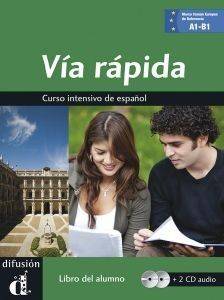 VIA RAPIDA A1 - B1 ALUMNO (+ CD)