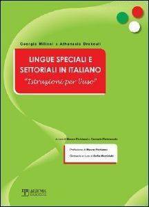 LINGUE SPECIALI E SETTORIALI IN ITALIANO LINGUE SPECIALI E SETTORIALI IN ITALIANO