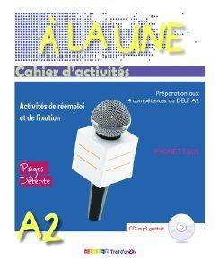 A LA UNE 2 CAHIER D ACTIVITES