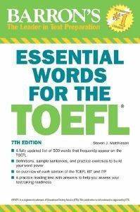 BARRONS ESSENTIAL WORDS FOR THE TOEFL 7TH ED BARRONS ESSENTIAL WORDS FOR THE TOEFL 7TH ED