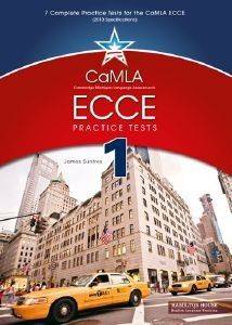 CAMLA ECCE PRACTICE TESTS 1 STUDENTS BOOK CAMLA ECCE PRACTICE TESTS 1 STUDENTS BOOK