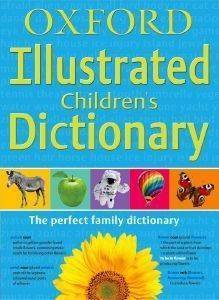 OXFORD ILLUSTRATED CHILDRENS DICTIONARY OXFORD ILLUSTRATED CHILDRENS DICTIONARY
