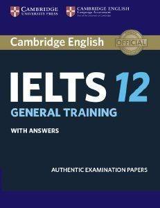 CAMBRIDGE IELTS GENERAL TRANING SB 12 WITH ANSWERS 108149670