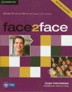FACE 2 FACE UPPER-INTERMEDIATE WORKBOOK 2ND ED FACE 2 FACE UPPER-INTERMEDIATE WORKBOOK 2ND ED
