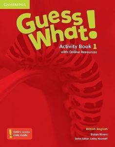 GUESS WHAT! 1 ACTIVITY BOOK (+ ONLINE RESOURCES)