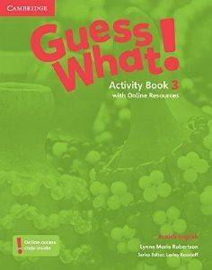 GUESS WHAT! 3 ACTIVITY BOOK (+ ONLINE RESOURCES)