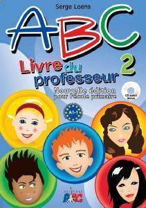 ABC 1 A1.1 MA METHODE DE FRANCAIS PROFESSEUR (+CD) ABC 1 A1.1 MA METHODE DE FRANCAIS PROFESSEUR (+CD)