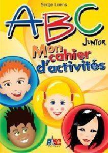 ABC JUNIOR MON CAHIER D ACTIVITES