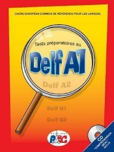 TEST PREPARATOIRES AU DELF A1 METHODE (+ CD)