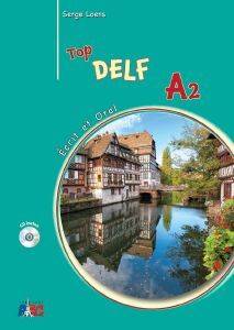 TOP DELF A2 ECRIT ET ORAL METHODE (+ CD)