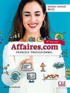 AFFAIRES.COM AVANCE B2 + C1 METHODE 3RD ED