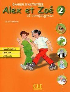 ALEX ET ZOE 2 CAHIER (+ CD) N/E ALEX ET ZOE 2 CAHIER (+ CD) N/E