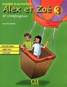 ALEX ET ZOE 3 CAHIER (+ CD) N/E ALEX ET ZOE 3 CAHIER (+ CD) N/E
