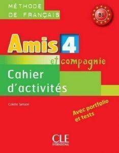 AMIS ET COMPAGNIE 4 B1 CAHIER (+ AUDIO CD)