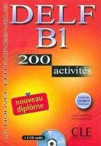 DELF B1 METHODE (+ CD) (+200 ACTIVITES)